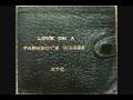 XTC - Love on a Farmboy's Wages - 