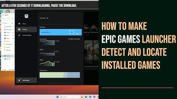 How to Make Epic Games Launcher Detect and Locate Installed Games