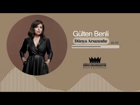 Gülten Benli - Dünya Arsızındır