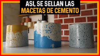 COMO SELLAR, IMPERMEABILIZAR y ESMALTAR correctamente las MACETAS DE CEMENTO, YESO y TERRAZO