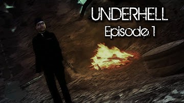 Underhell Prologue - Introduction [EP1]