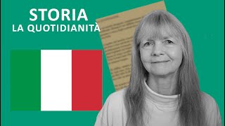 Storia in Italiano: La Quotidianita