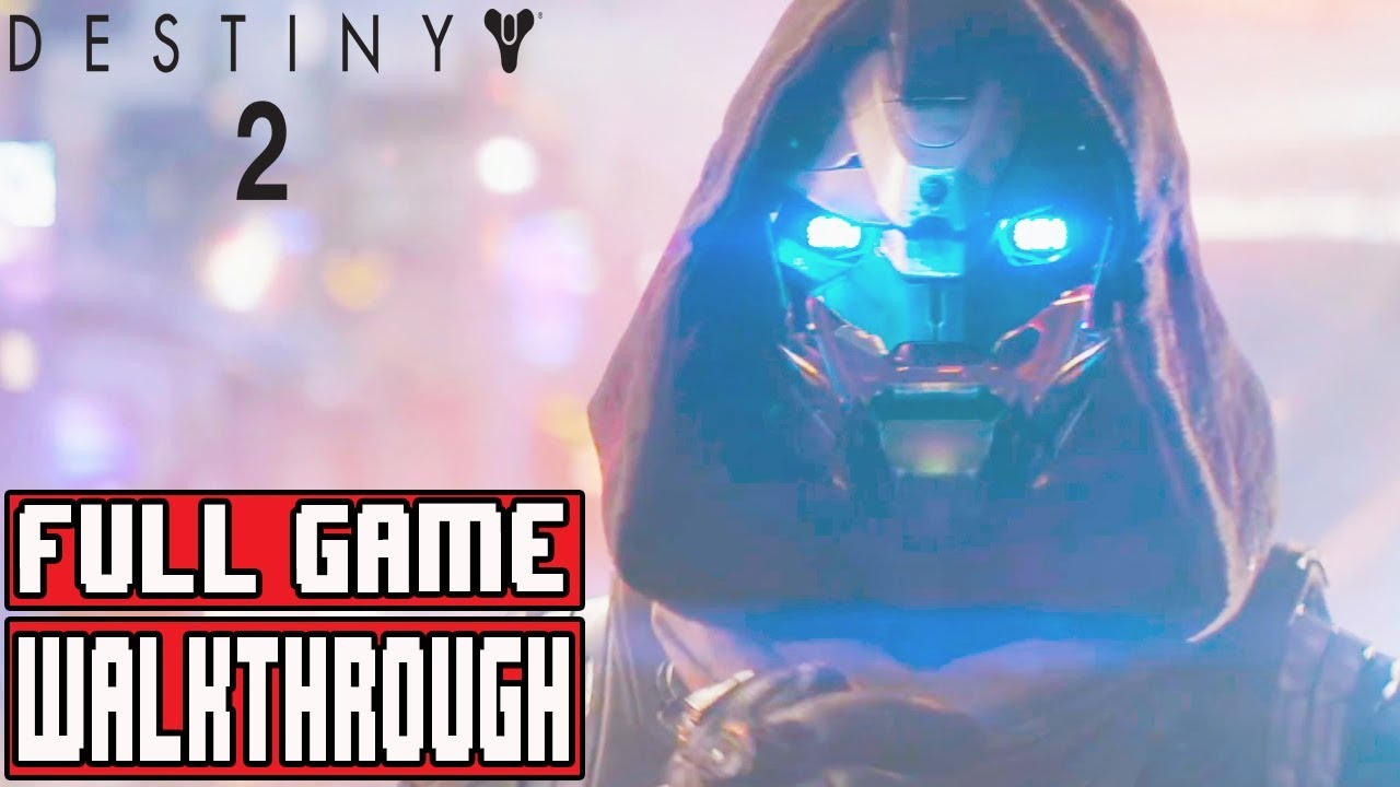DESTINY 2 Full Game Walkthrough - No Commentary (