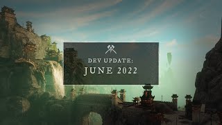 New World:  Dev Update - June 2022