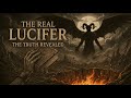 The Real Lucifer: From Morning Star to Fallen Angel (How One Word Became the Devil)