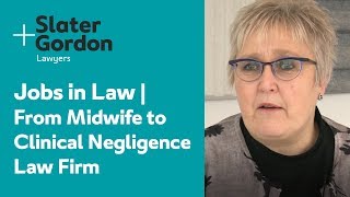Jobs in Law | From Midwife to Clinical Negligence Law Firm
