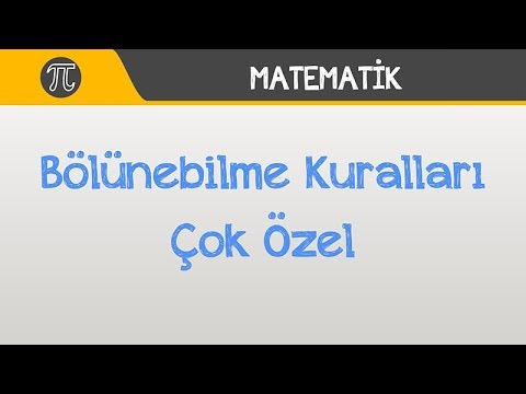 Bölünebilme Kuralları Çok Özel