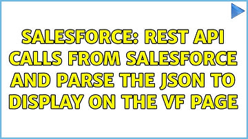 Salesforce: REST API calls from salesforce and parse the JSON to display on the vf page