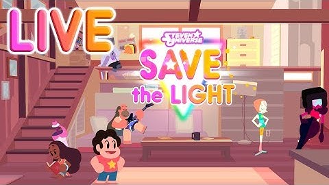 LIVE - Steven Universe: Save the Light #5 (ENG/PT) - MLG