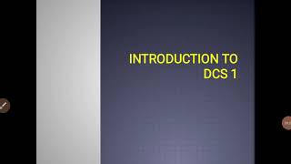Introduction  to DCS 1