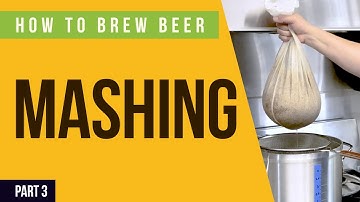 How to Brew Beer: Mashing (Part 3)