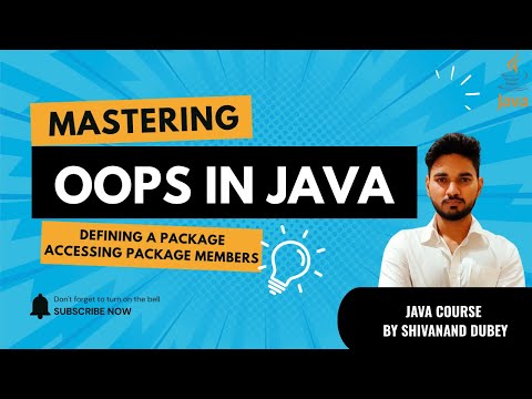 Java Packages Explained | Defining a Package and Accessing Package Members | Part-33