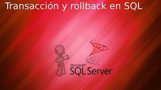 transacción y rollback en SQL