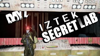 Exploring the Secret Labs of Iztek | DayZ