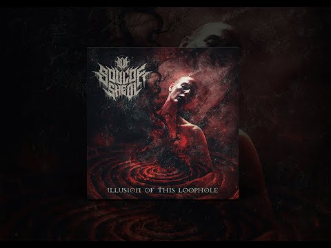 SOUL OF SHEOL - ILLUSION OF THIS LOOPHOLE (OFFICIAL VISUALIZER)