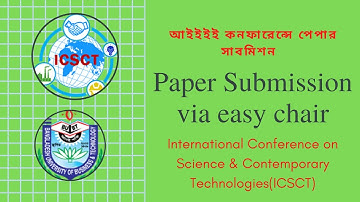 How to submit IEEE conference paper via EasyChair-ICSCT-2021 submission-IEEE কনফারেন্সে সাবমিট