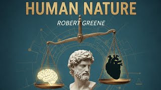 The Laws of Human Nature Summary (Robert Greene's 18 Laws)