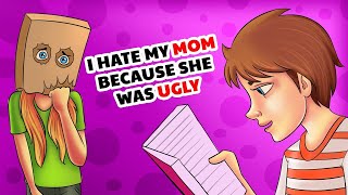 My Mom Looks Horrible - My Story Animated Love