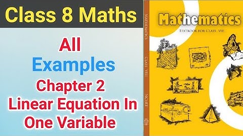 Example - (1 to 6) Chapter-2 Linear Equations In One Variable | NCERT | Math Class 8 | School Master