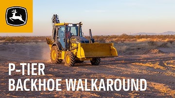 P-Tier Backhoe Walkaround | John Deere Construction