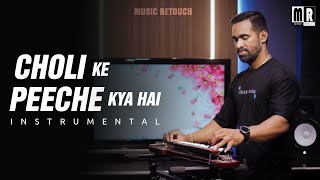 Choli Ke Peeche Kya Hai - Banjo | Khal Nayak | Bollywood Instrumental By Music Retouch