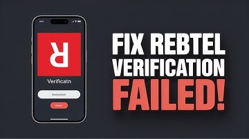 How To Fix Rebtel Verification Failed (2025)