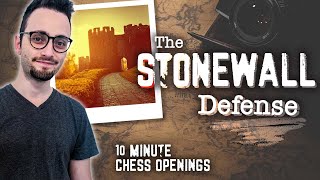 Learn the Stonewall Defense & Attack | 10Minute Chess Openings