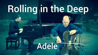 Adele - Rolling in the Deep Piano  Cello Cover Resimi