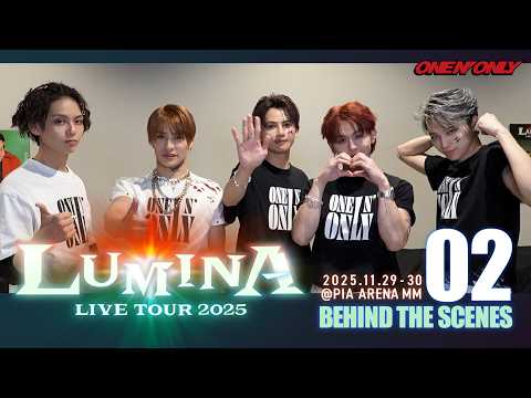 LIVE TOUR 2025 「LUMINA」ぴあアリーナMM公演 BEHIND THE SCENES-2