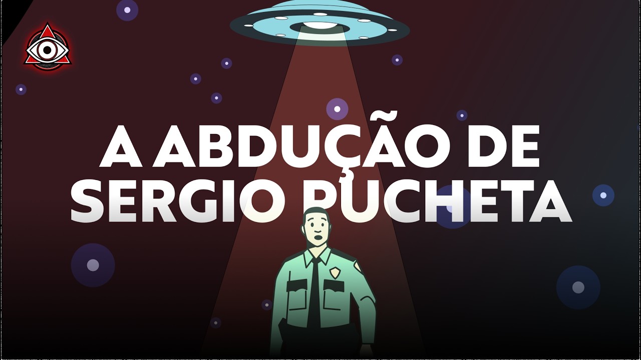 Esta ABDUÇÃO deixa até os Céticos de queixo caído. Conheça o caso Sergio Pucheta [história real]