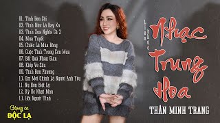 Bất Quá Nhân Gian, Kí Ức Nhạt Màu...LK Disco Chachacha Trung Hoa - Thân Minh Trang (Giọng Ca Độc Lạ)