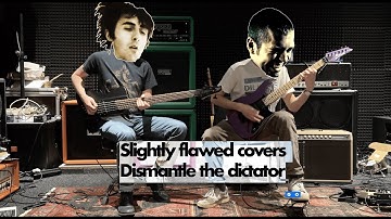 Slightly Flawed Covers presents "Dismantle the dictator" by REVOCATION