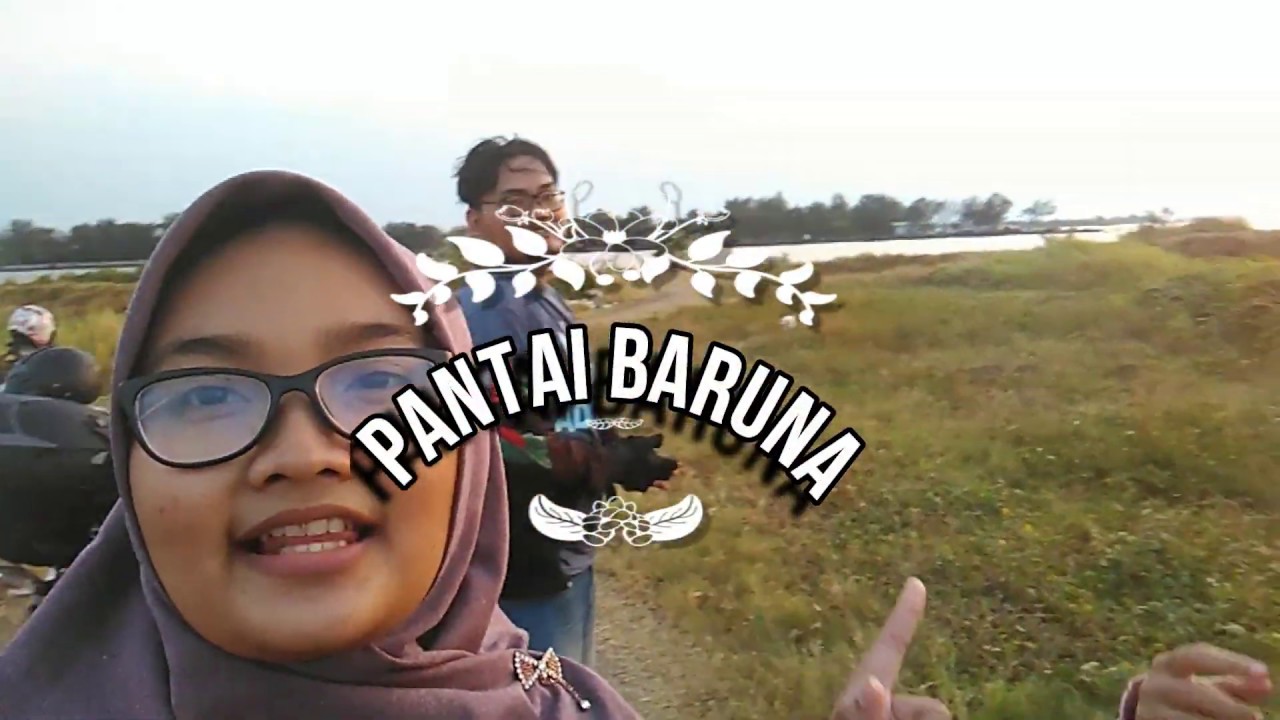 FIRST TIME!! Liat sunset di PANTAI BARUNA - YouTube