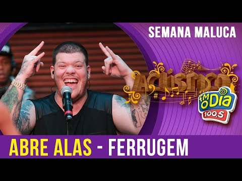 Ferrugem canta Abre Alas (Especial Semana Maluca 2018) #Ferrugem2018