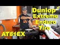 Dunlop AT81EX Extreme Enduro Tire Install and Introduction
