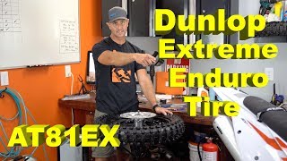 Dunlop AT81EX Extreme Enduro Tire Install and Introduction