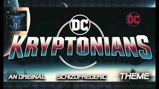 Kryptonians Theme by Schizofrederic