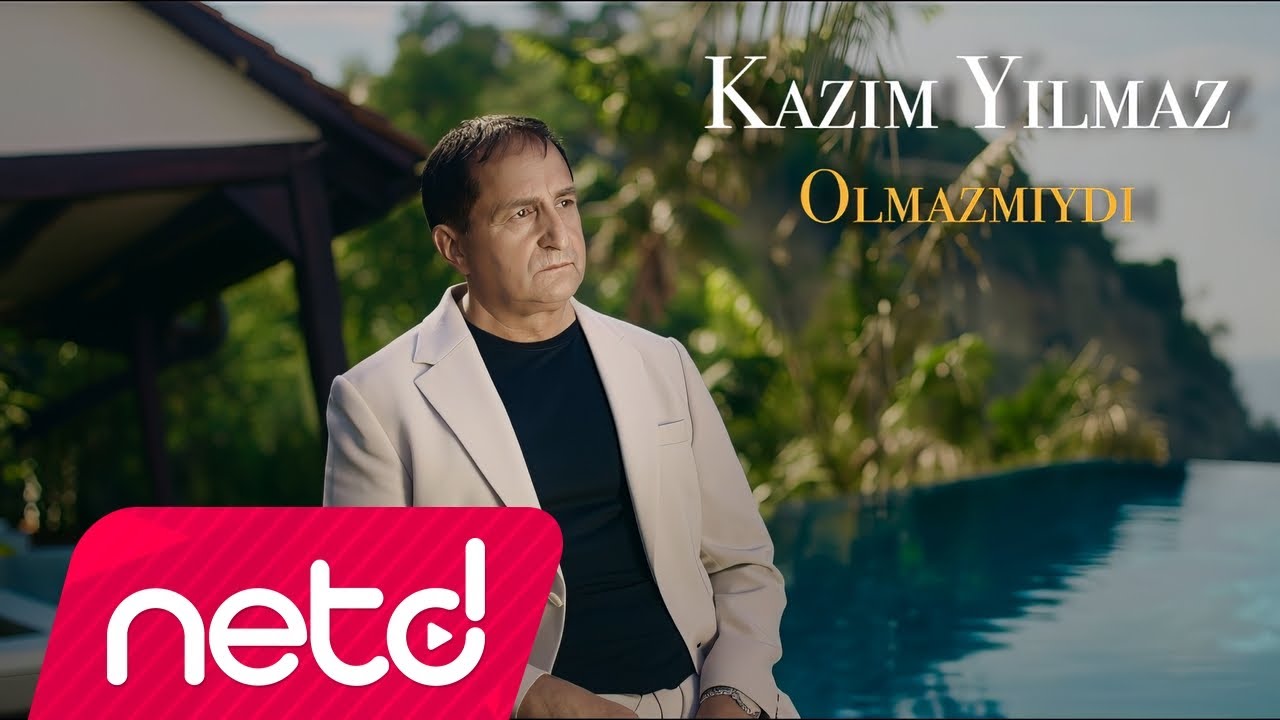 Kazım Yılmaz - OLMAZMIYDI