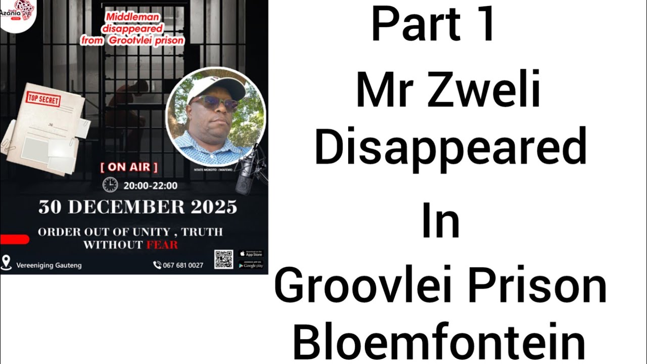 Part 1. Ntate  Zwelinzima (Middle Man) has disapeared in Grootvlei prison on the 30 December 2025.