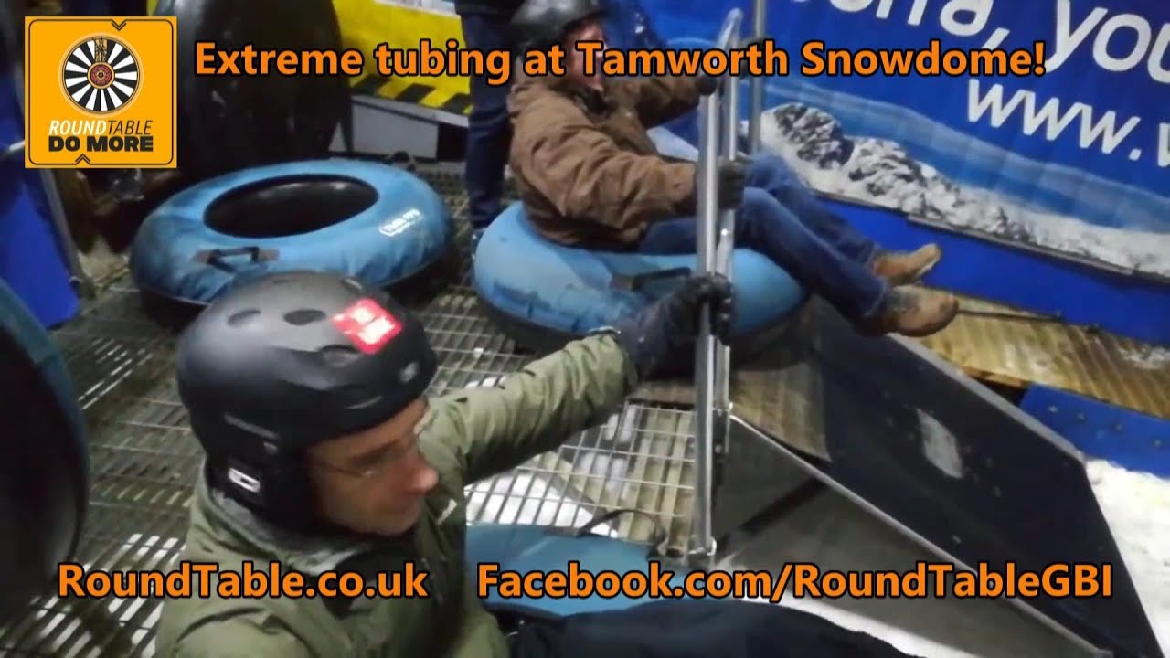 Tamworth Round Table Extreme Tubing at Tamworth Snowdome YouTube
