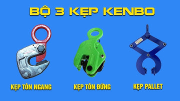 Bộ 3  Kẹp KENBO | Kẹp tôn đứng,  Kẹp tông ngang, Kẹp pallet