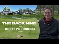 The Back Nine with Miami's Brett Podobinksi