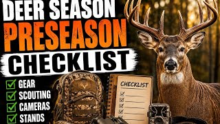Pre-season Deer Hunting Checklist | Get Ready For Season Now