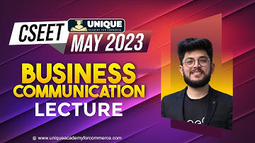 BUSINESS COMMUNICATION LECTURE 5 | CSEET MAY 2023 | CS Shubham Modi