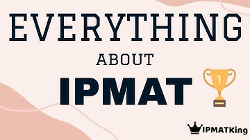 EVERYTHING ABOUT IPMAT || EXAM, SYLLABUS, PLACEMENT, FEE & INSIGHTS BY IPMATKing