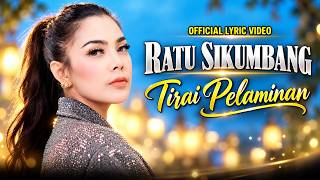 Ratu Sikumbang - Tirai Pelaminan (Video lirik)