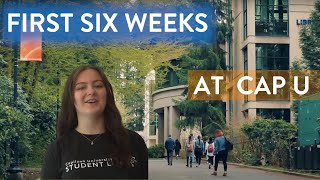 First Six Weeks at CapU