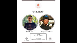 Dialogue Positive with Dicky Zainal Arifin : 'Lemurian'