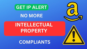 Best Free IP Alert Extension | Amazon FBA | Check Amazon Intellectual Property Compliant in Amazon