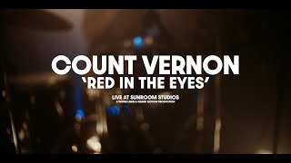 Count Vernon - Red In The Eyes (live session) | Warm Linen Records